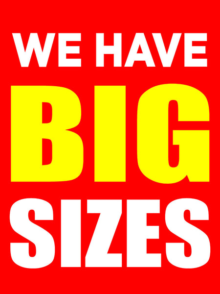 We Have Big Sizes 18